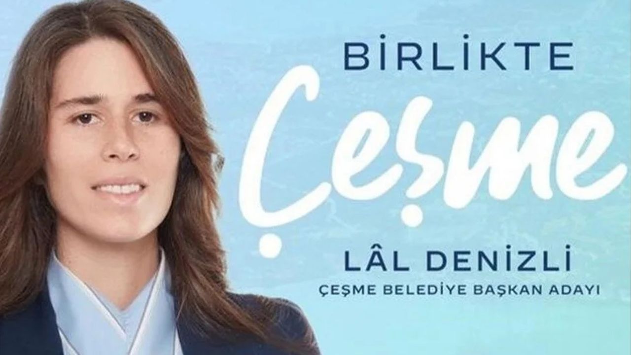 CHP'nin Çeşme adayı Mustafa Denizli'nin kızı Lal Denizli oldu