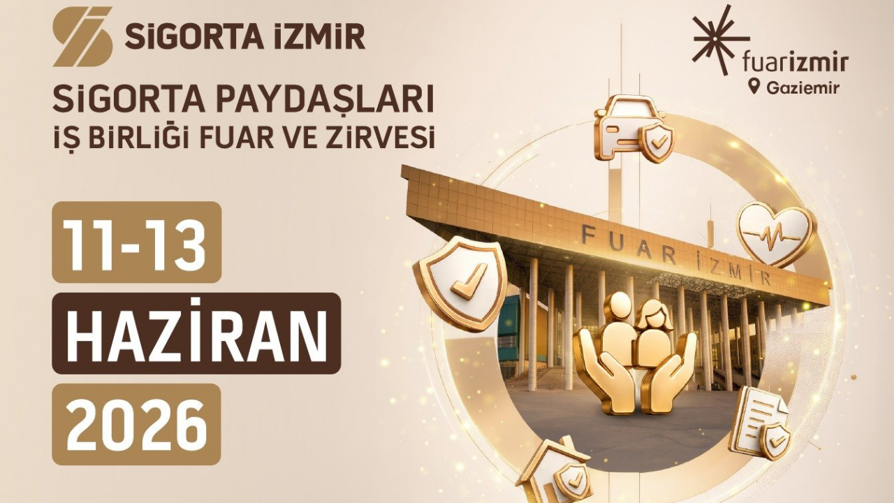 Sigortacılığın geleceği İzmir’de konuşulacak: Kırk altı katı