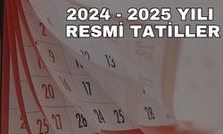 Resmi tatiller ne zaman? 2024 - 2025 yılı resmi tatil takvimi belli oldu!