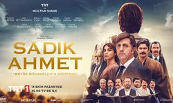 "Sadık Ahmet" filmi yarın akşam TRT 1'de ilk kez ekranlara geliyor