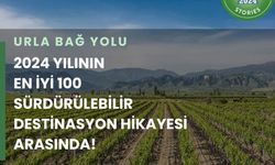 Urla Bağ Yolu, En İyi 100 Sürdürülebilir Destinasyon arasında