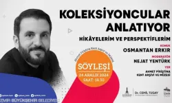 "Koleksiyoncular Anlatıyor" söyleşi İzmirlilerle buluşuyor