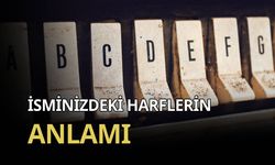 İsminizde bu harf varsa dikkat! Adınızdaki harfler kişiliğinizi ele veriyor