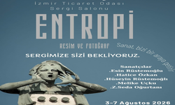 İzmir'de sanatseverleri buluşturacak sergi! 'Entropi' kapılarını açıyor