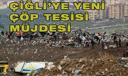 Çiğli'ye yeni çöp tesisi alanı!