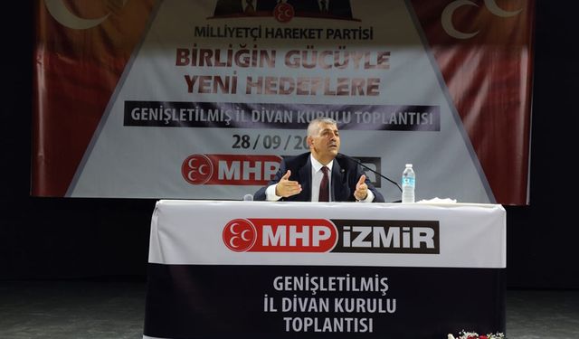 MHP İzmir İl Başkanı Veysel Şahin: Allah var gam yok!