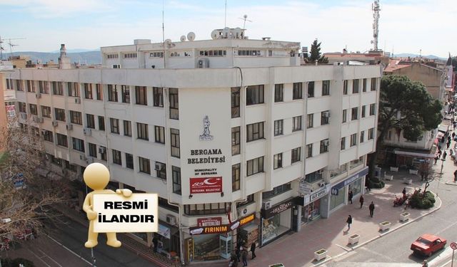 BERGAMA BELEDİYE BAŞKANLIĞI TAŞINMAZ SATIŞ İHALE İLANI