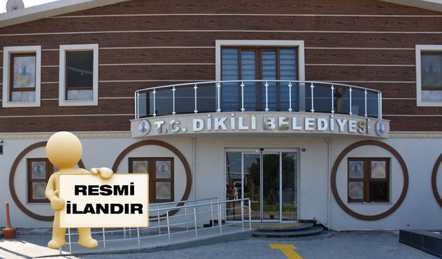 DİKİLİ BELEDİYESİ ​​​​​​​TAŞINMAZ SATIŞ İHALESİ İLANI