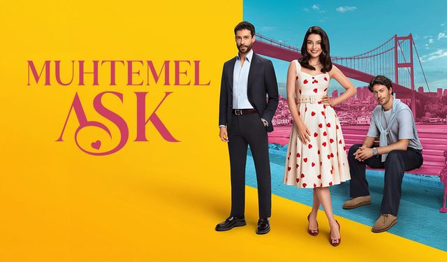 Muhtemel Aşk’ta final beklenirken sürpriz gelişme! Kadir’in ikizi geliyor: İşte merakla beklenen o isim