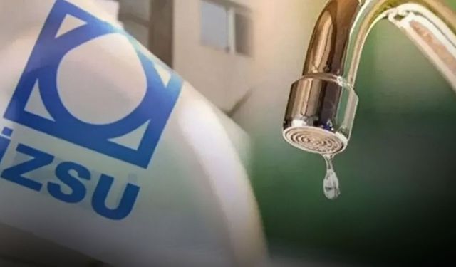 İZSU’dan İzmir’e su kesintisi uyarısı! 8 ilçede saatler belli oldu