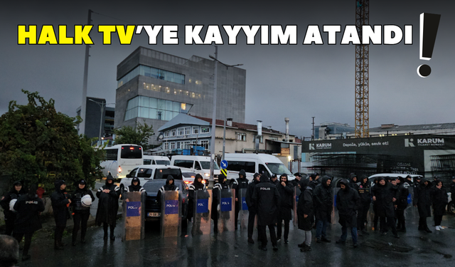Halk TV’ye kayyım atandı!
