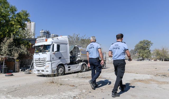 Zabıta sahaya indi, kameralar devreye girdi! İzmir’de kaçak döküme 21,8 milyon liralık ceza
