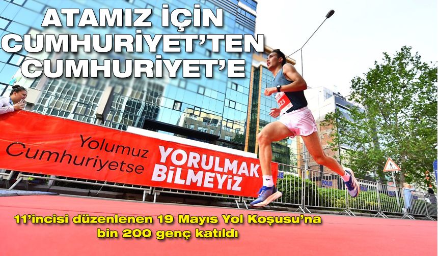 İzmir'de bin 200 sporcu 19 Mayıs Yol Koşusu'nda Atatürk için koştu