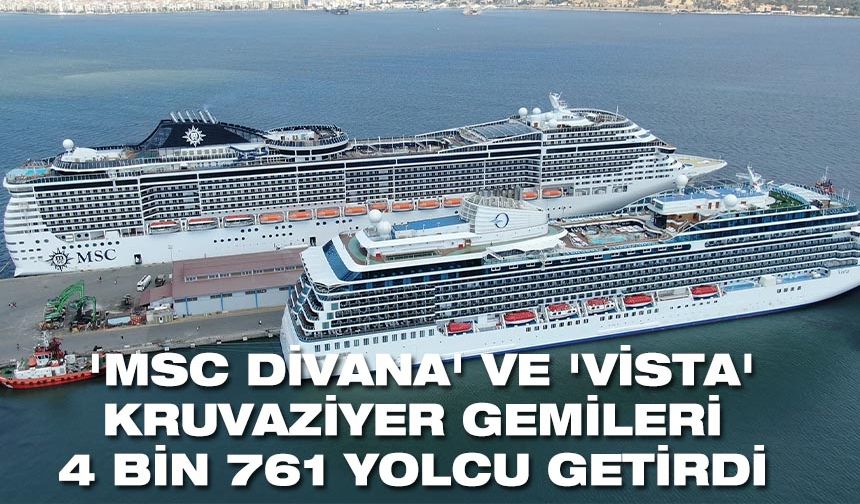 İzmir'e 2 kruvaziyer gemisi toplam 4 bin 761 yolcu getirdi