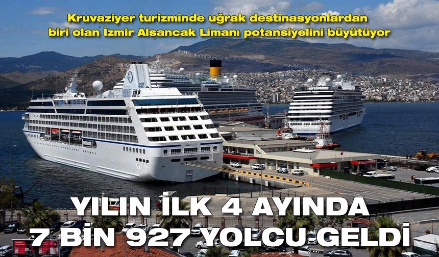 İzmir Alsancak Limanı’na 7 bin 927 yolcu geldi