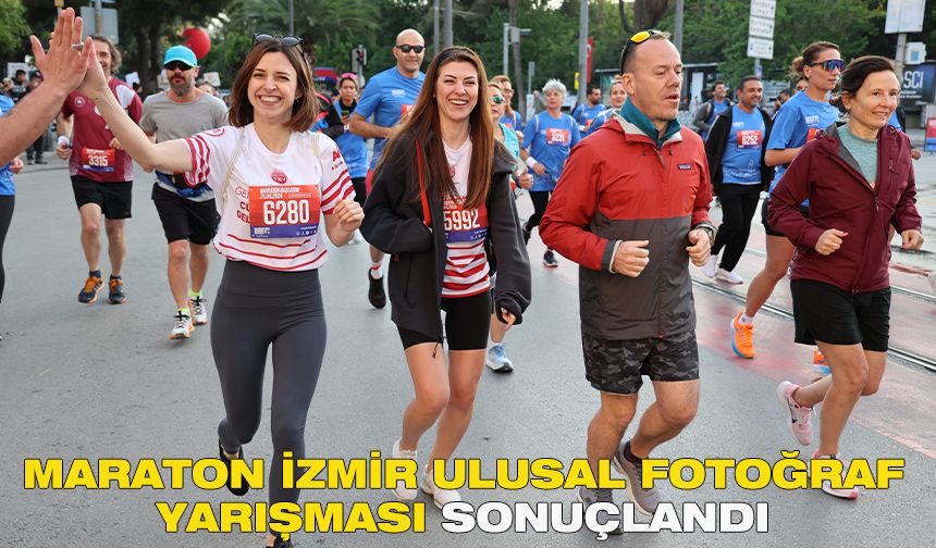 Maraton İzmir Ulusal Fotoğraf Yarışması sonuçlandı