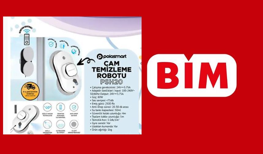 BİM’e bu salı cam temizleme robotu geliyor! Sakın kaçırmayın