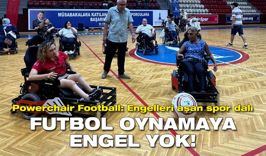 Futbol oynamaya engel yok