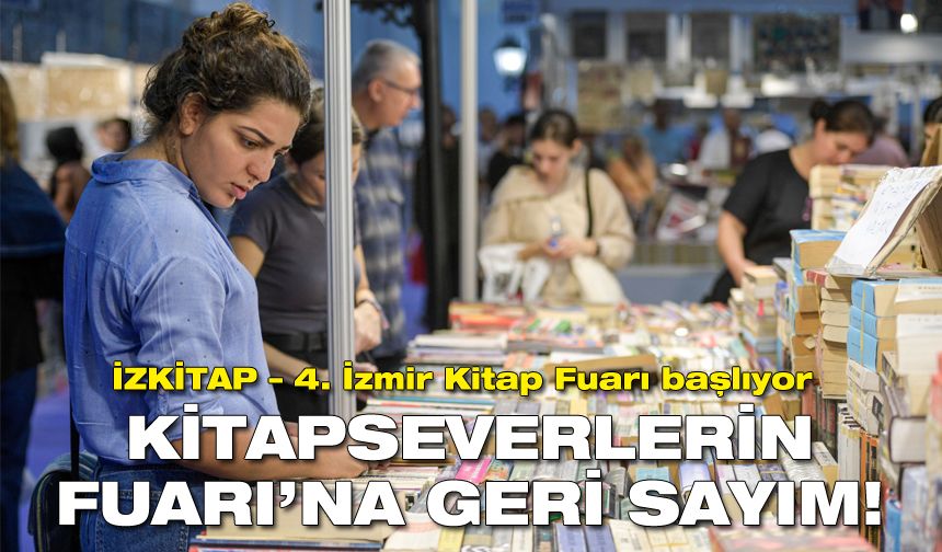 İZKİTAP – 4. İzmir Kitap Fuarı 26 Ekim’de kitapseverlerle buluşuyor