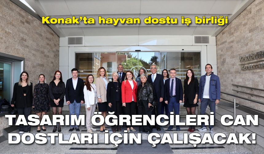 Konak’ta hayvan dostu iş birliği: Tasarım öğrencileri can dostları için çalışacak!