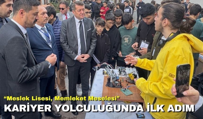 Kariyer yolculuğunda ilk adım: “Meslek Lisesi, Memleket Meselesi”