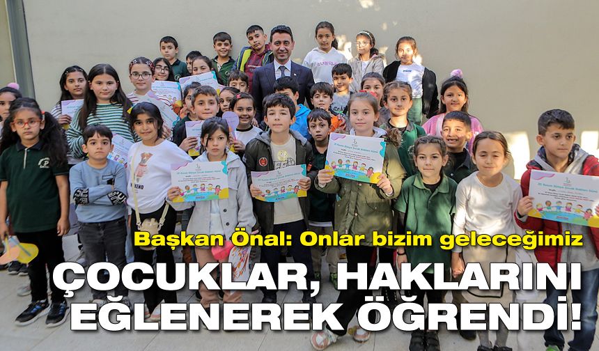 Bayraklı'da çocuklar, haklarını eğlenceli bir şekilde öğrendi!