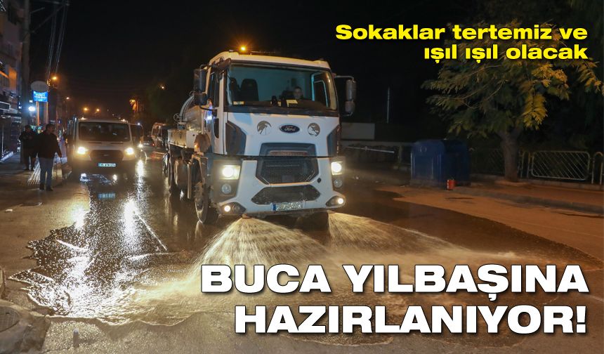 Buca temizlik seferberliğiyle yılbaşına hazırlanıyor: Sokaklar ışıl ışıl olacak!