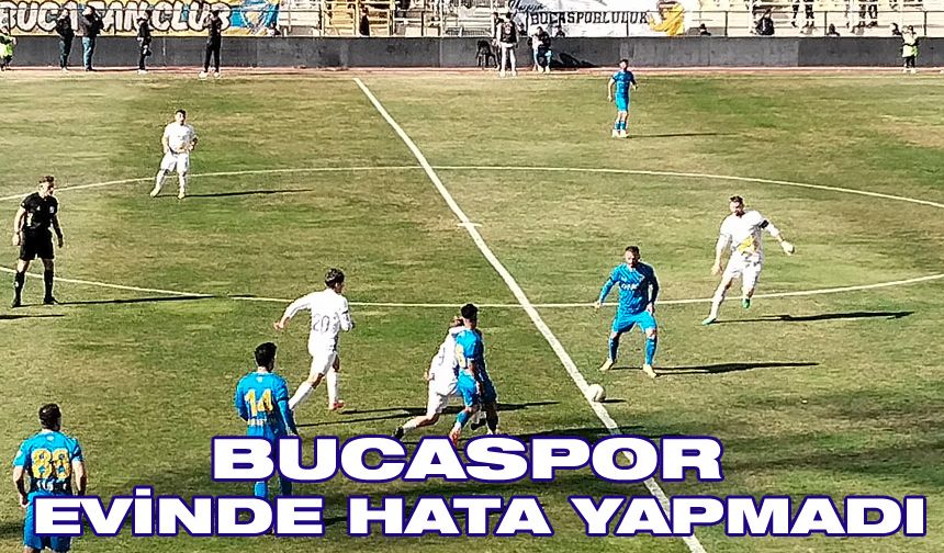 Bucaspor evinde hata yapmadı