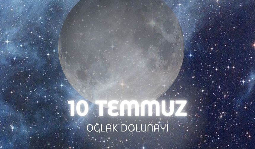 Kimsenin cesaret edemediği sırlar ortaya çıkıyor: Oğlak dolunayında ki değişime hazır olun