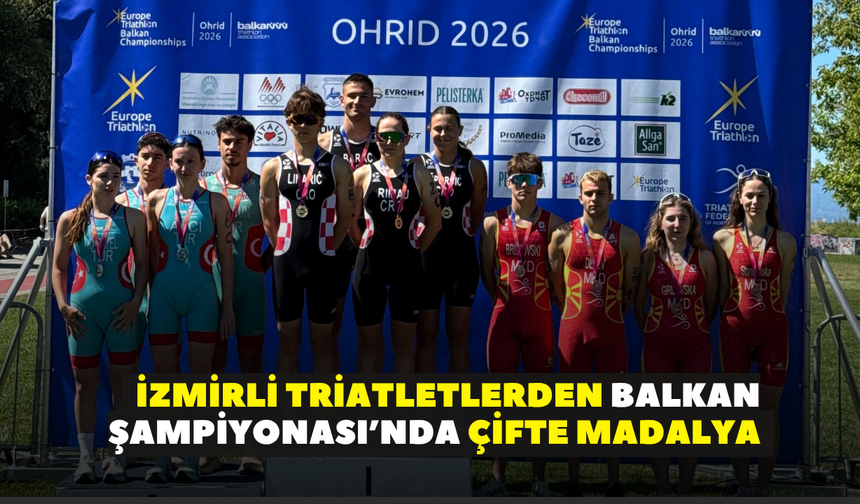 İzmirli triatletlerden Balkan Şampiyonası’nda çifte madalya
