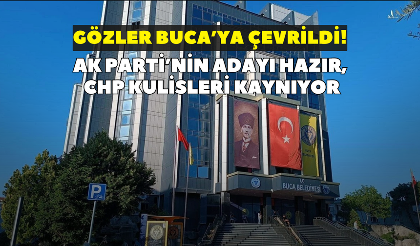 Buca’da başkan vekilliği yarışı kızıştı! AK Parti adayını açıkladı, CHP’de karar bekleniyor