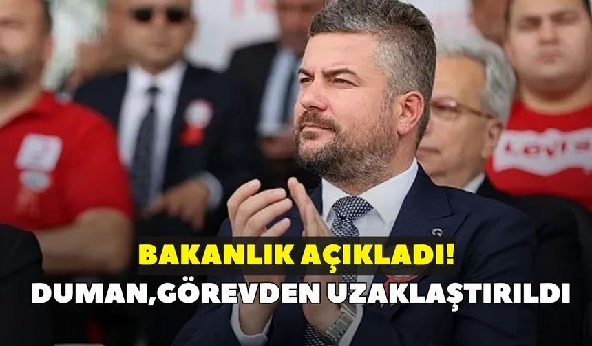 Görkem Duman görevden uzaklaştırıldı!