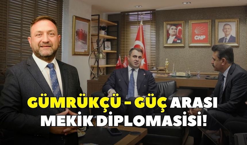 Gümrükçü - Güç arası mekik diplomasisi!