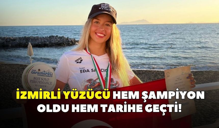 İzmirli yüzücü hem şampiyon oldu hem tarihe geçti! Eda Savcıgil kimdir?