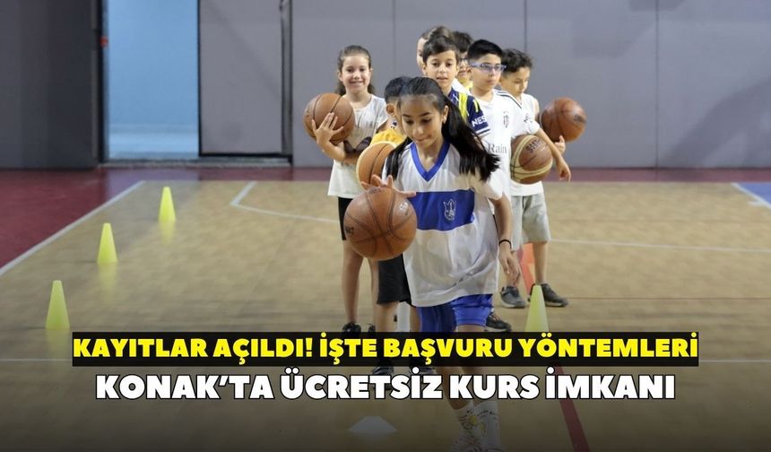 Konak’ta ücretsiz kurs imkanı: Kayıtlar açıldı! İşte başvuru yöntemleri