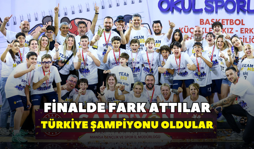 Finalde fark attılar: Türkiye şampiyonu oldular