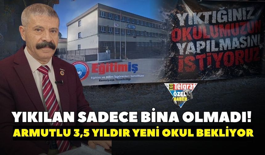 Yıkılan sadece bina olmadı! Armutlu 3,5 yıldır yeni okul bekliyor
