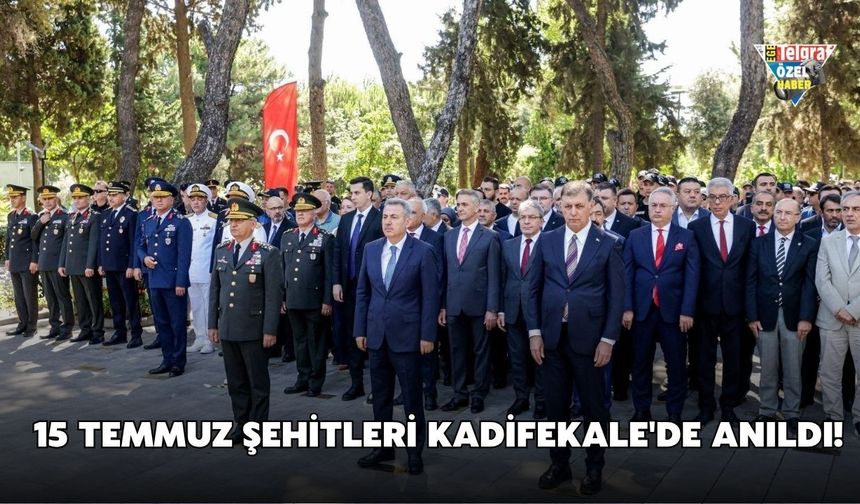 15 Temmuz şehitleri Kadifekale'de anıldı!