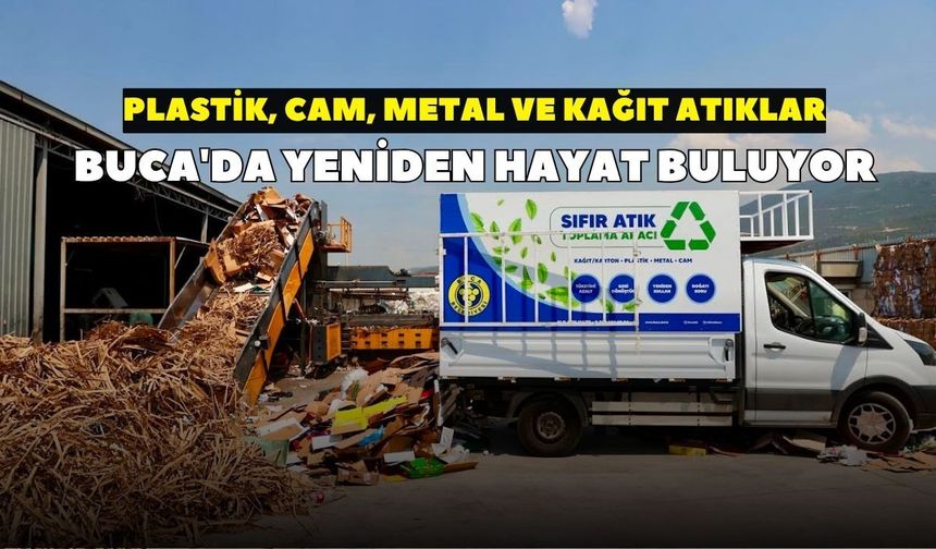 Buca'da atıklar ekonomiye, doğa geleceğe kazandırılıyor
