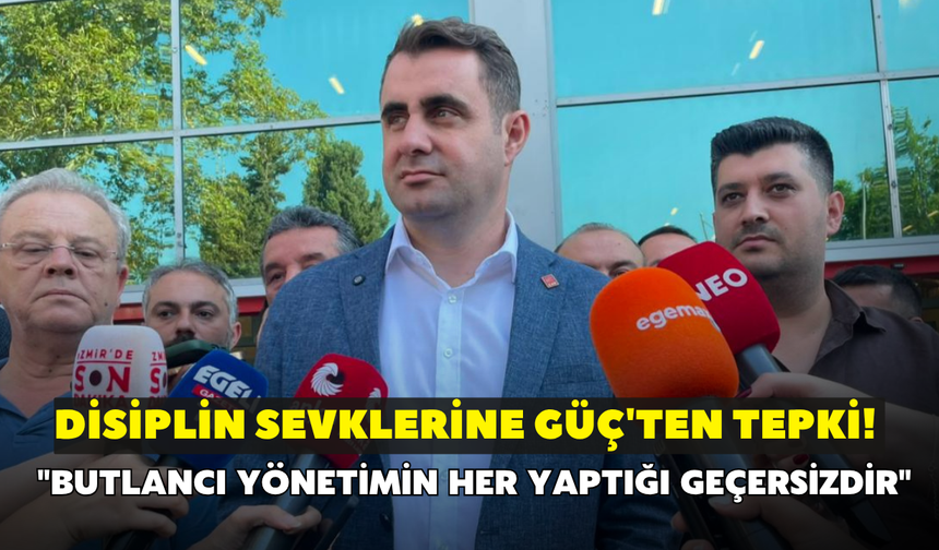 Disiplin sevklerine Güç'ten tepki! "Butlancı yönetimin her yaptığı geçersizdir"