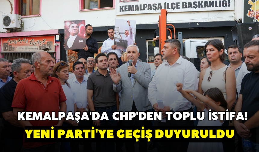 Kemalpaşa'da CHP'den toplu istifa! YENİ Parti'ye geçiş duyuruldu