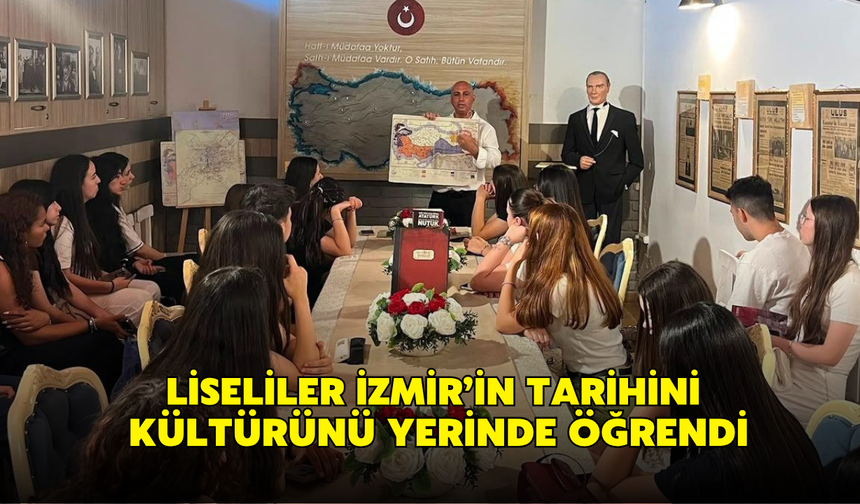 Liseliler İzmir'in tarihini ve kültürünü yerinde öğrendi! Yaklaşık bin öğrenci katıldı