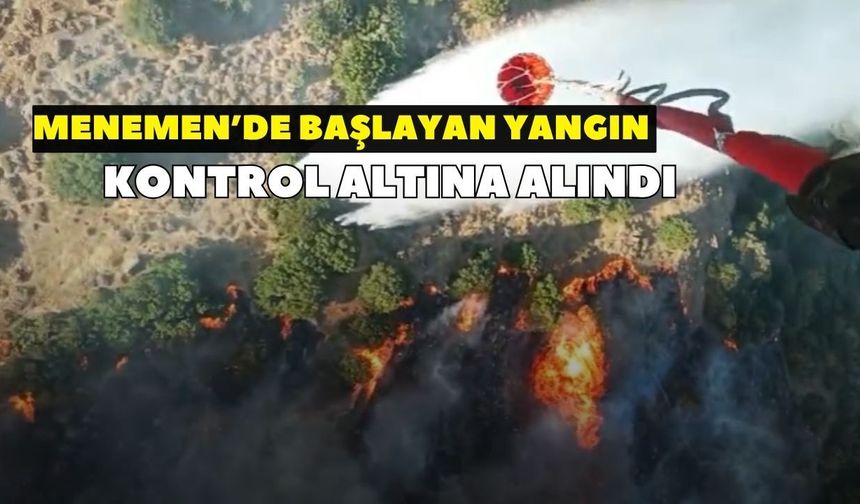 Menemen'deki yangın kontrol altına alındı, soğutma çalışmaları sürüyor