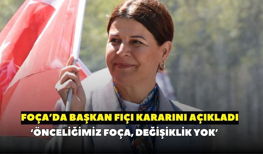 Foça'da Başkan Saniye Bora Fıçı sessizliğini bozdu: 'Önceliğimiz Foça, değişilik yok' dedi