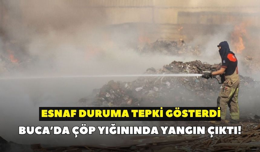 Buca’da çöp yığınında yangın çıktı! Esnaf duruma tepki gösterdi: “İzmir’e yakışmıyor”