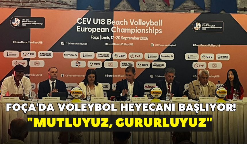 Foça'da voleybol heyecanı başlıyor! "Mutluyuz, gururluyuz"
