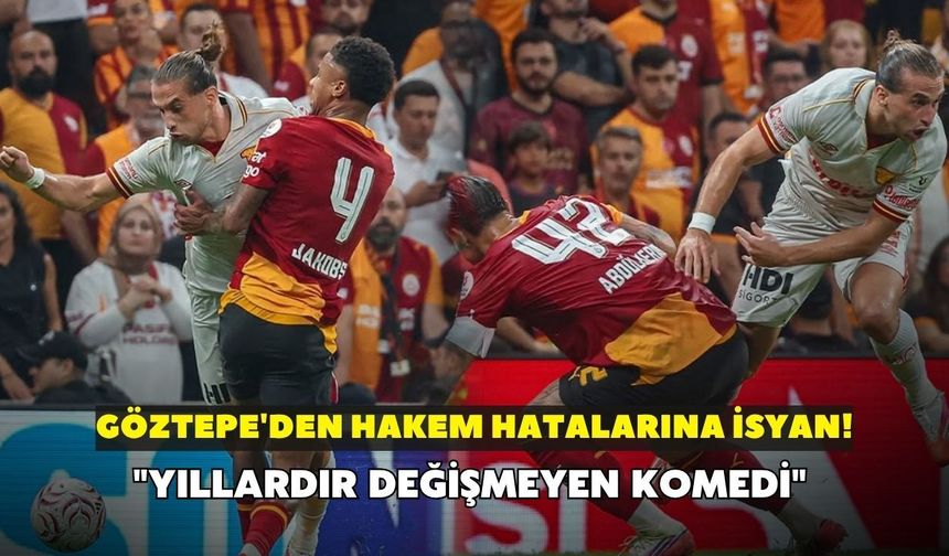 Göztepe'den hakem hatalarına isyan! "Yıllardır değişmeyen komedi"
