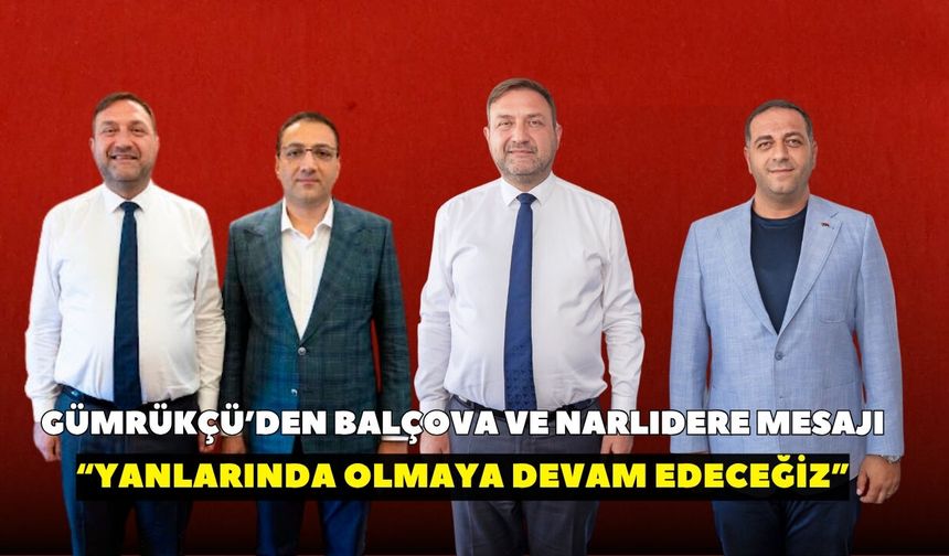 CHP İzmir'den peş peşe ziyaretler! İlk adres Balçova ve Narlıdere belediyeleri oldu