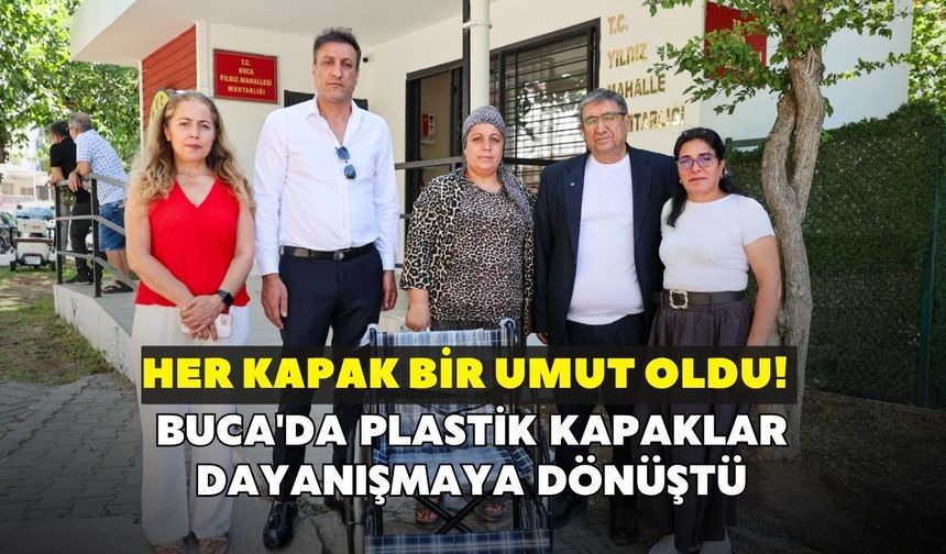Her kapak bir umut oldu! Buca'da plastik kapaklar dayanışmaya dönüştü