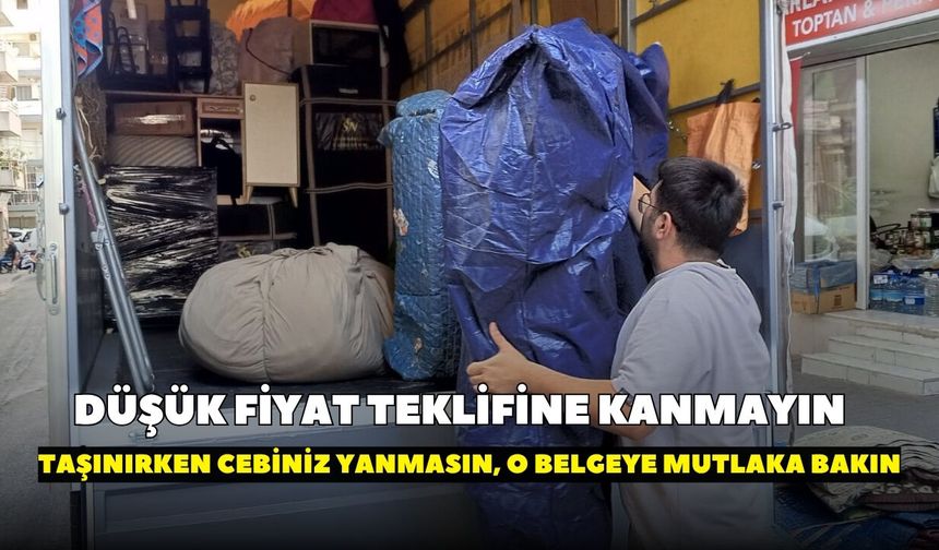 İzmir’de ev taşıyacaklar dikkat! Ucuza anlaşıp daha fazla ödemeyin